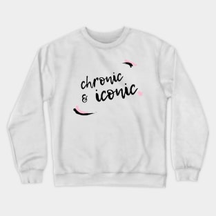 Chronic and Iconic Crewneck Sweatshirt